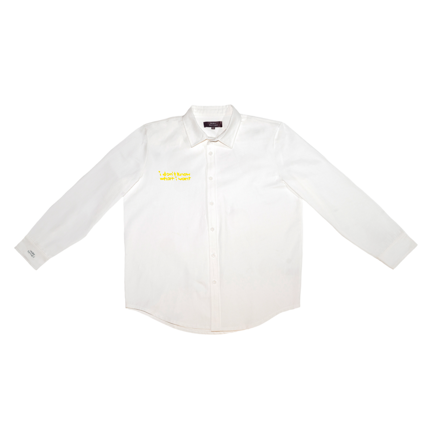 White shirt with yellow text 'i don't know what i want' on a white background