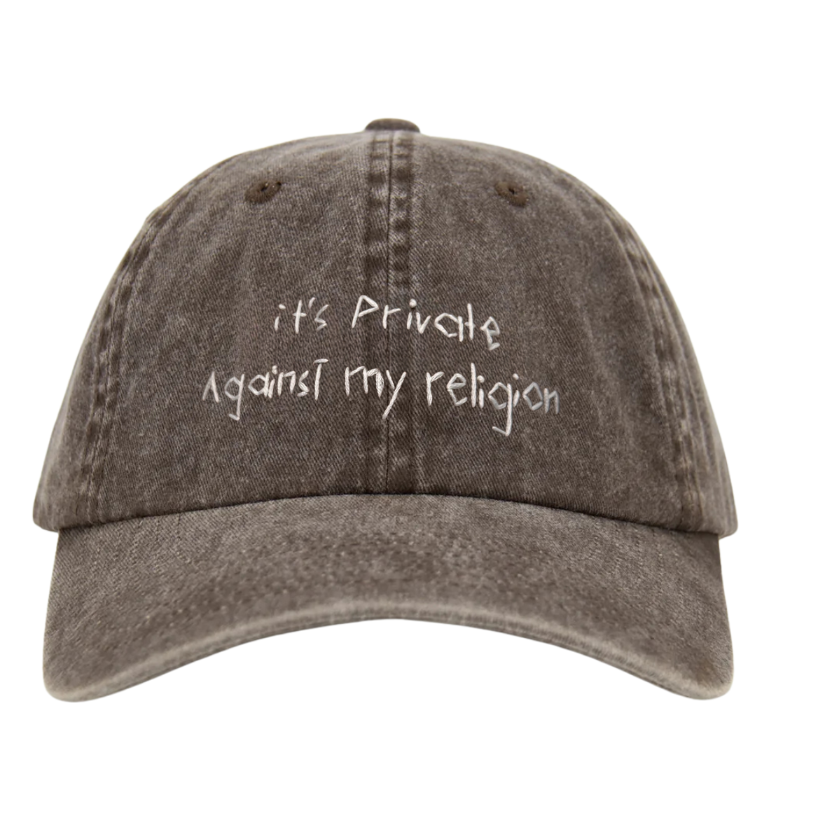 Brown wash cap with text 'it's Private Against my religion' on a white background