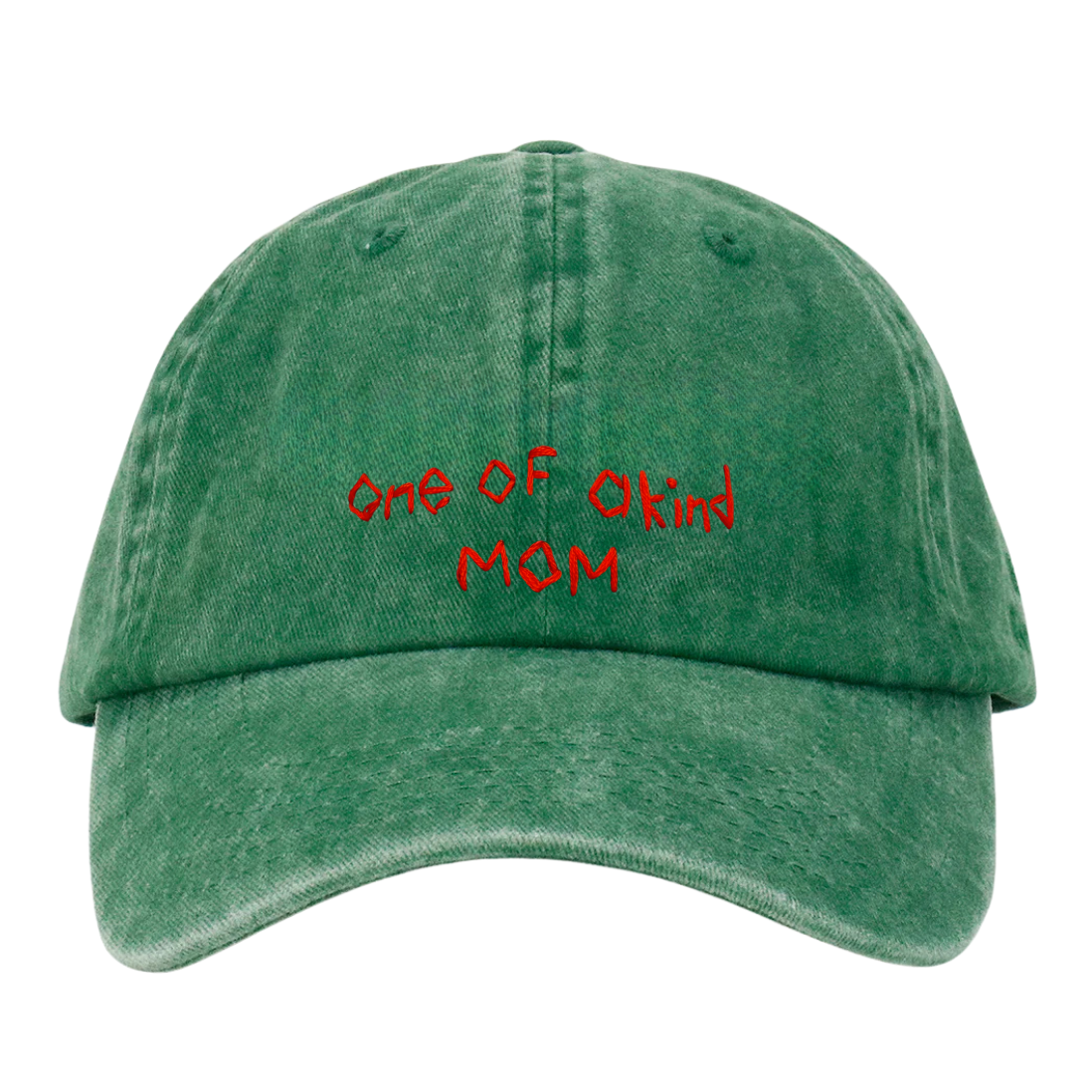 A green wash baseball cap with 'One of a Kind MOM' hand embroidered in red on the front.