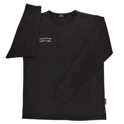 Black long-sleeve and short-sleeve shirt with i don't know what I want text on a white background